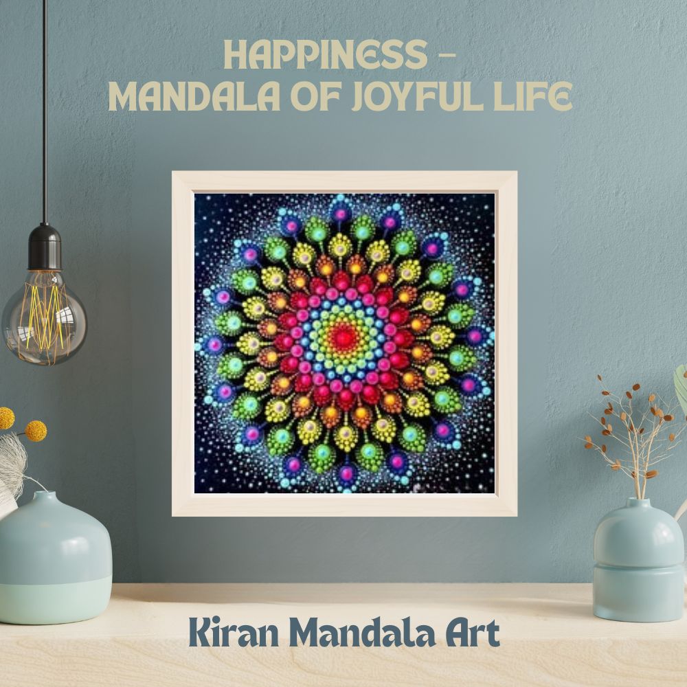 Happiness - The Mandala of Joyful Life