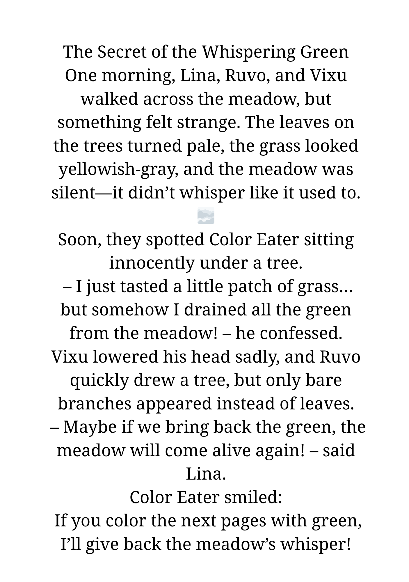 Save the Rainbow!  Through an Exciting Story, Color, Draw, Play, and Save the Colors!