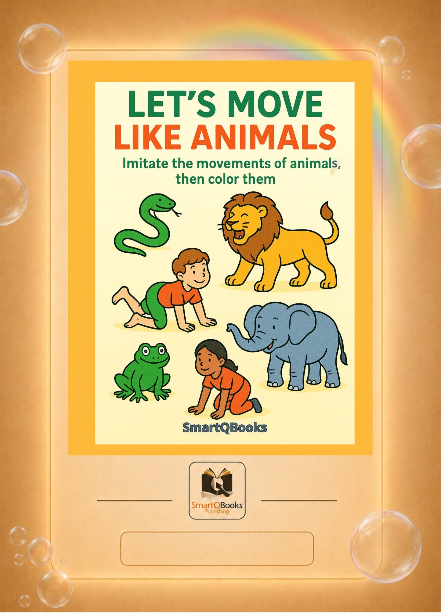 Let's Move Like Animals - Imitate the Movements of Anilmals Then Color Them!