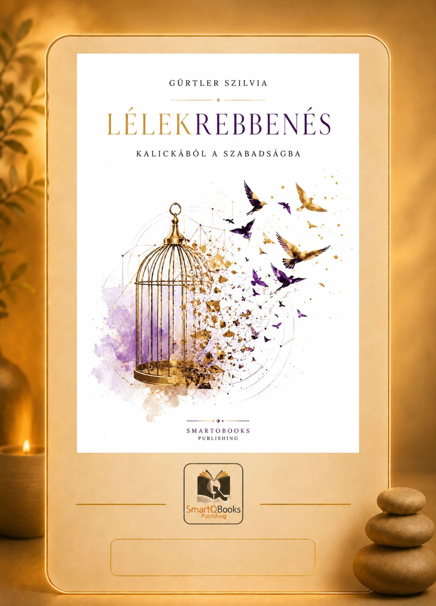 Szilvia Gürtler: Lélekrebbenés (Soul Flutter) ebook
