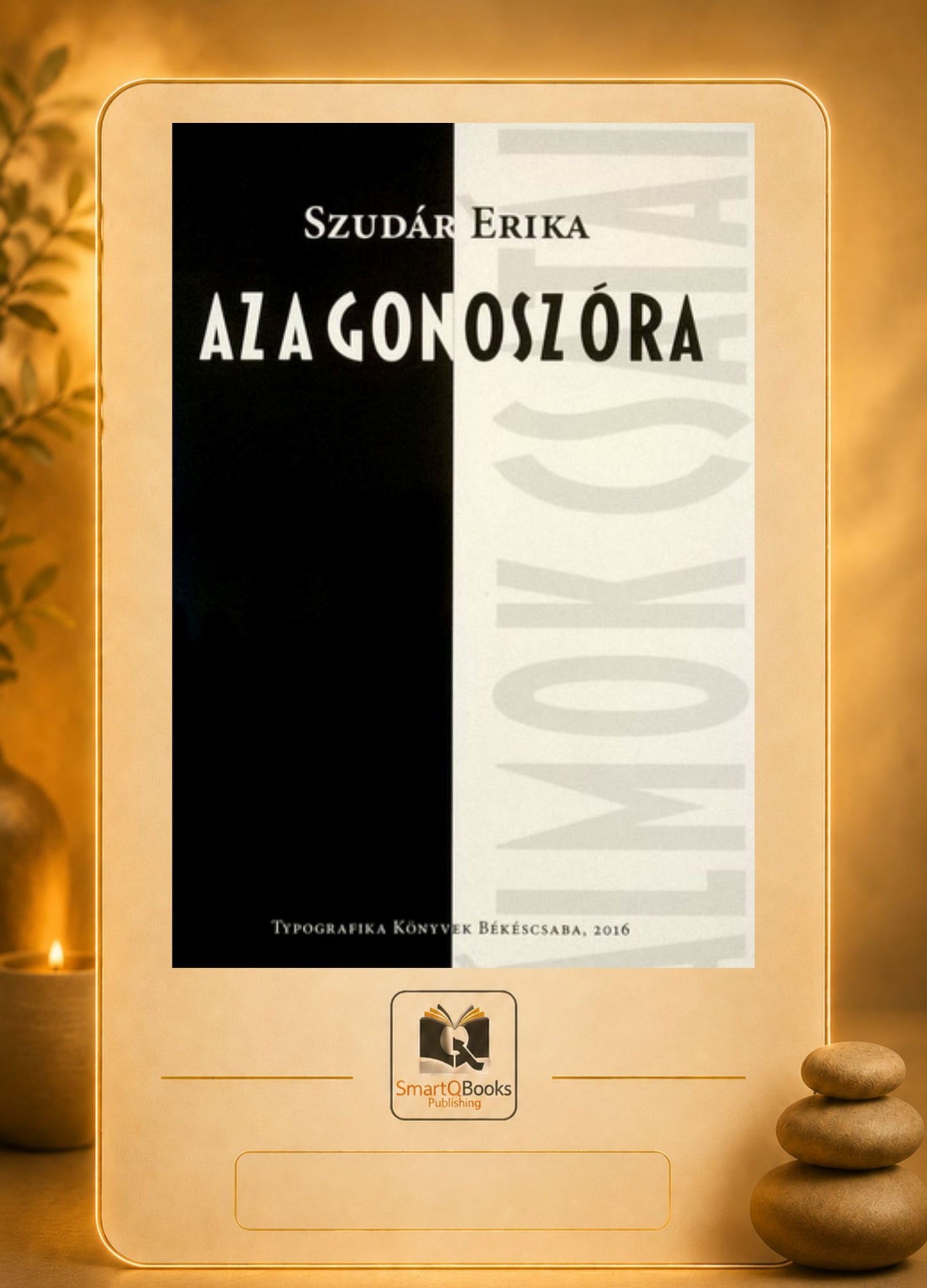 Szudár Erika: Az a gonosz óra (nyomtatott kiadás)